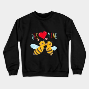 Bee Mine! - Cute Love Bees Crewneck Sweatshirt